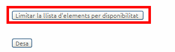 Limitar elements de la llista per disponibilitat 